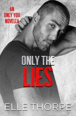 Only the Lies Paperback Elle Thorpe Pty Ltd