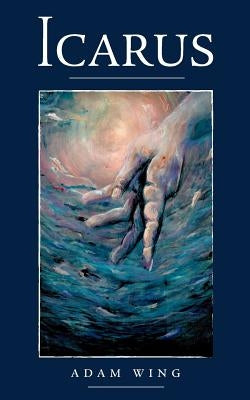 Icarus Paperback Adam Wing