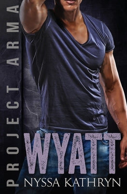 Wyatt Paperback Nyssa Kathryn