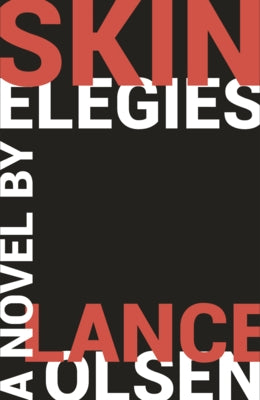 Skin Elegies Paperback Dzanc Books