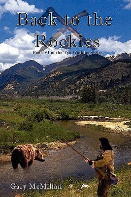 Back To The Rockies by McMillan, Gary