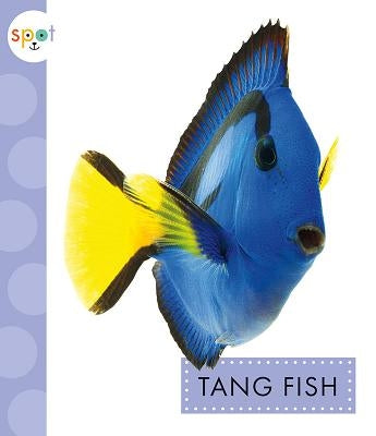 Tang Fish Paperback Amicus Ink