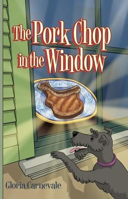 The Pork Chop in the Window by Carnevale, Gloria