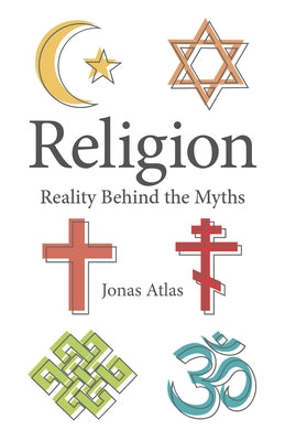Religion: Reality Behind the Myths Paperback Iff Books