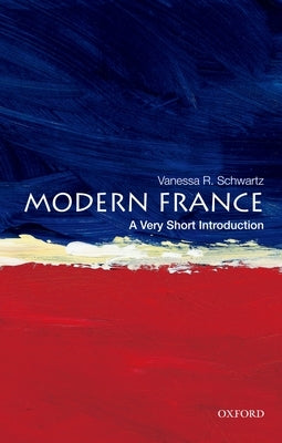 Modern France: A Very Short Introduction Paperback Oxford University Press, USA