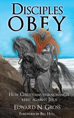 Disciples OBEY Paperback Xulon Press