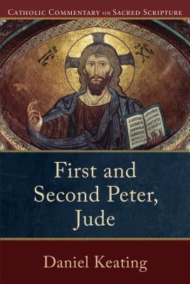 First and Second Peter, Jude Paperback Baker Academic