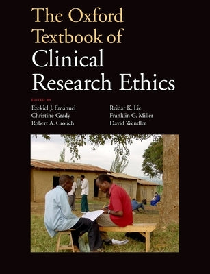 The Oxford Textbook of Clinical Research Ethics Paperback Oxford University Press, USA