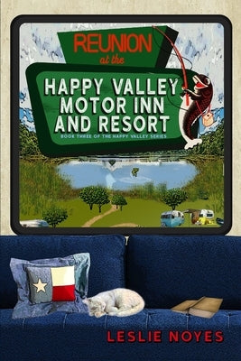 Reunion at the Happy Valley Motor Inn and Resort Paperback Independently Published