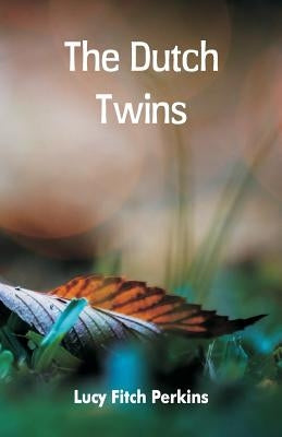 The Dutch Twins Paperback Alpha Edition