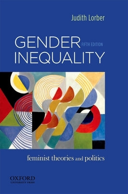 Paperback book titled "Gender Inequality: Feminist Theories and Politics" by Oxford University Press, USA, with a cover featuring text and design.