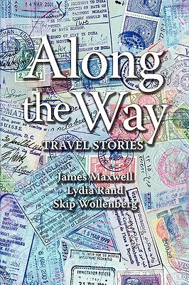 Along the Way by Maxwell, James