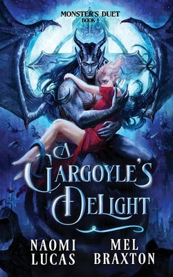 A Gargoyle's Delight Paperback Naomi Lucas