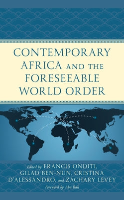 Contemporary Africa and the Foreseeable World Order Paperback Lexington Books
