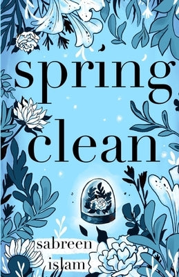 spring clean Paperback Sabreen Islam