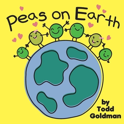 Peas on Earth: Brand New! Paperback Independently Published