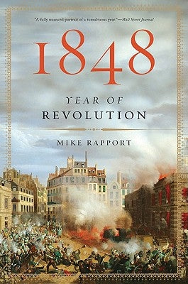 1848: Year of Revolution by Rapport, Mike