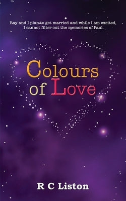 Colours of Love by Liston, R. C.