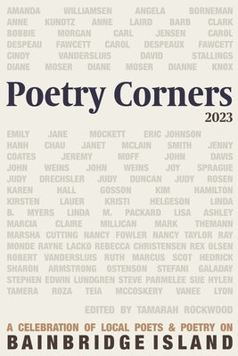 Poetry Corners 2023 Paperback Bainbridge Island Press