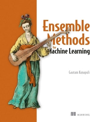 Ensemble Methods for Machine Learning Paperback Manning Publications