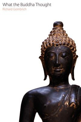What the Buddha Thought Paperback Equinox Publishing (UK)