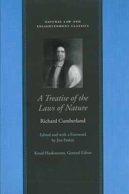 A Treatise of the Laws of Nature by Cumberland, Richard