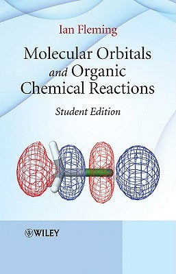 Molecular Orbitals and Organic Chemical Reactions Paperback Wiley