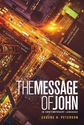 The Message Gospel of John Paperback NavPress Publishing Group