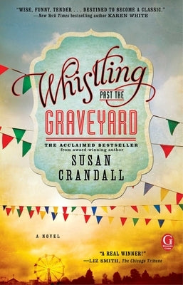 Paperback of "Whistling Past the Graveyard" by Gallery Books, showing the book cover with title and author details.
