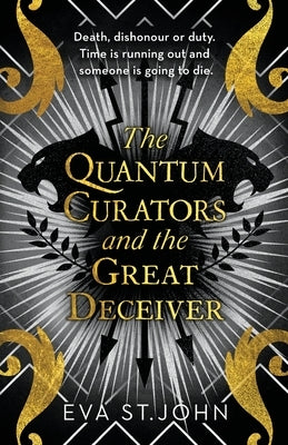 The Quantum Curators and the Great Deceiver Paperback Mudlark's Press
