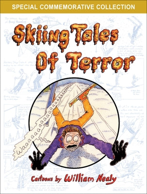 Skiing Tales of Terror by Nealy, William