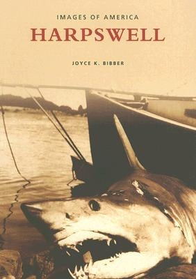 Harpswell Paperback Arcadia Publishing (SC)