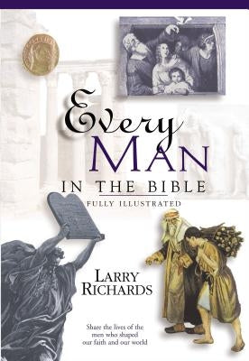 Every Man in the Bible: Everything in the Bible Series Paperback Thomas Nelson