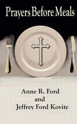 Prayers Before Meals Paperback Createspace Independent Publishing Platform