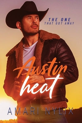 Austin Heat: THE ONE...That Got Away Paperback Temair Media