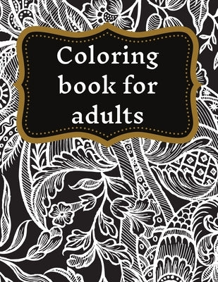 Coloring book for adults: Stress Relieving Designs, Mandala Coloring by Ward, Adele