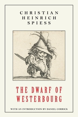 The Dwarf of Westerbourg by Spiess, Christian Heinrich