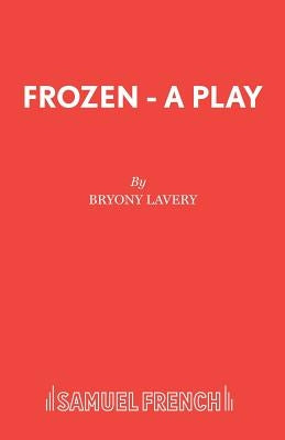 Frozen - A Play by Lavery, Bryony