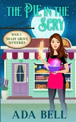 The Pie in the Scry Paperback Empress Books