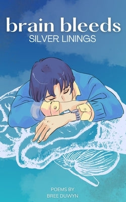 brain bleeds silver linings Paperback Libresco Feeds Private Limited