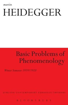 Basic Problems of Phenomenology: Winter Semester 1919/1920 Paperback Bloomsbury Publishing PLC