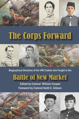 The Corps Forward by Couper, William