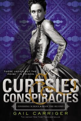 Curtsies & Conspiracies Paperback Little, Brown Books for Young Readers