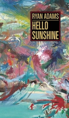 Hello Sunshine by Adams, Ryan