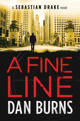 A Fine Line (A Sebastian Drake Novel) Paperback Chicago Arts Press
