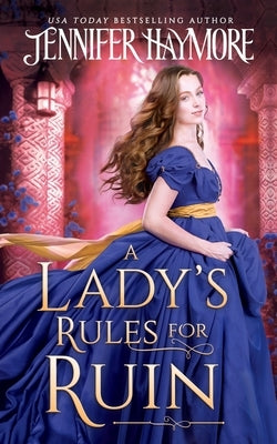 A Lady's Rules for Ruin Paperback Independently Published