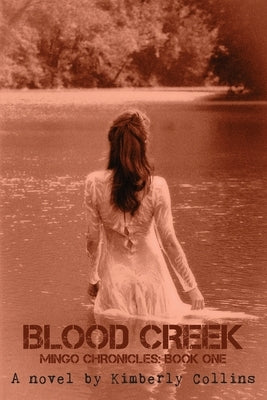 Blood Creek Paperback Blue Mingo Press