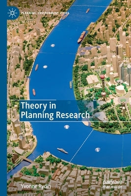 Theory in Planning Research by Rydin, Yvonne