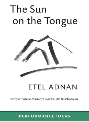 The Sun on the Tongue Paperback PAJ Publications