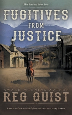 Fugitives from Justice: A Christian Western Paperback Ckn Christian Publishing